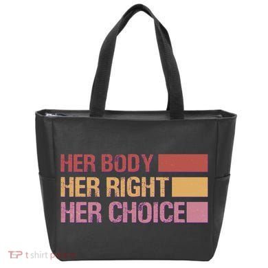 Pro Roe Her Body Her Right Her Choice Tote Bag