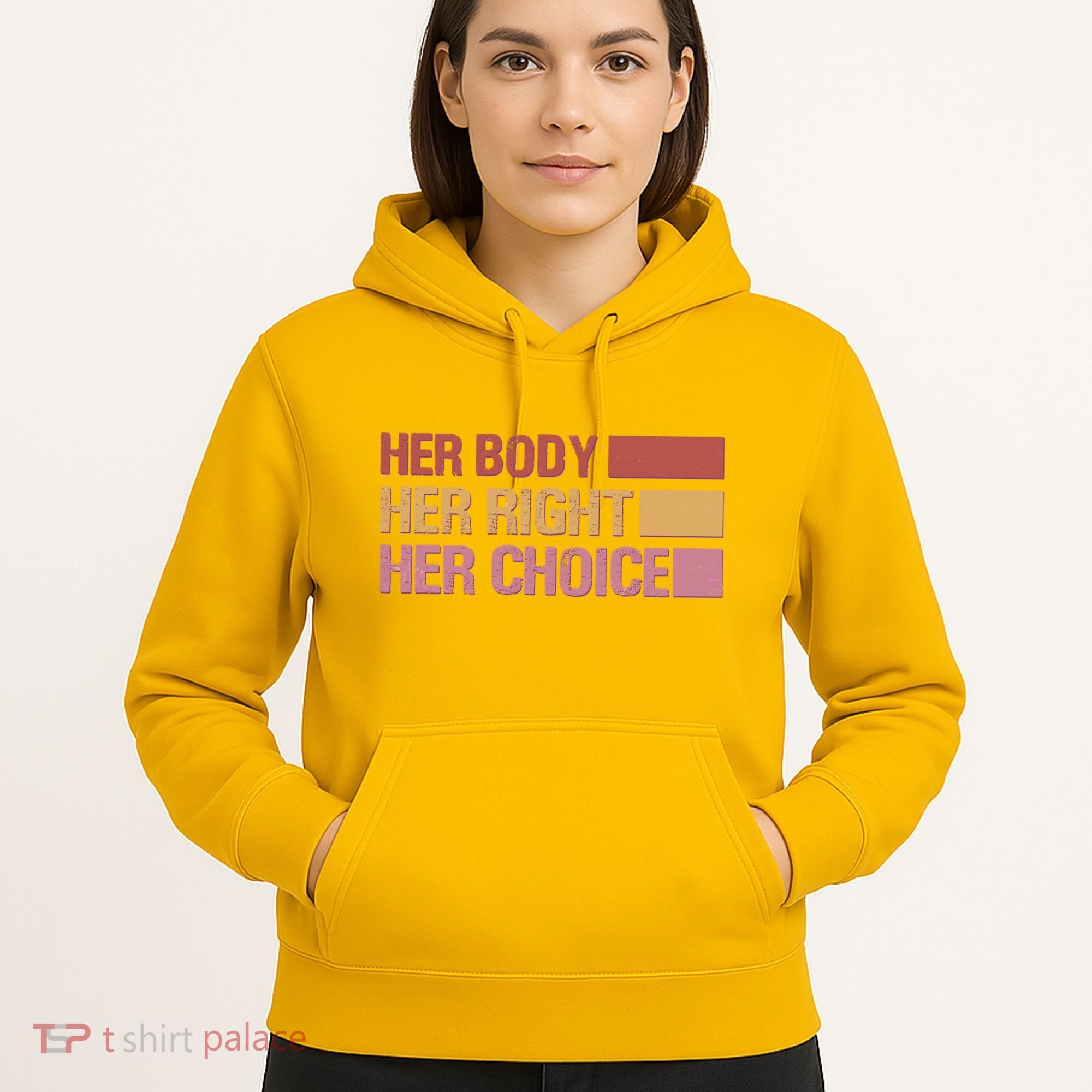 Pro Roe Her Body Her Right Her Choice Hoodie