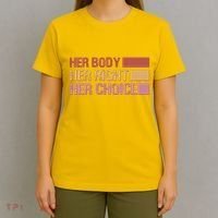 Pro Roe Her Body Her Right Her Choice T-Shirt thumb 4
