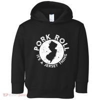 Pork Roll Ham Its A New Jersey Thing State Nj Foodie Toddler Hoodie thumb 0