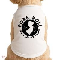 Pork Roll Ham Its A New Jersey Thing State Nj Foodie Doggie Tank thumb 0