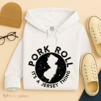 Pork Roll Ham Its A New Jersey Thing State Nj Foodie Hoodie thumb 4