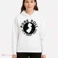 Pork Roll Ham Its A New Jersey Thing State Nj Foodie Hoodie thumb 5