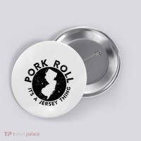 Pork Roll Ham Its A New Jersey Thing State Nj Foodie Button thumb 0