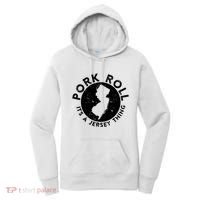 Pork Roll Ham Its A New Jersey Thing State Nj Foodie Women's Hoodie thumb 0