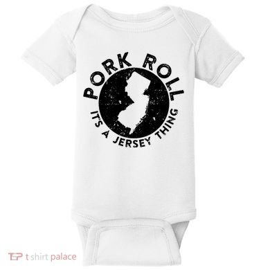 Pork Roll Ham Its A New Jersey Thing State Nj Foodie Baby Bodysuit