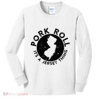 Pork Roll Ham Its A New Jersey Thing State Nj Foodie Kids Long Sleeve Shirt thumb 0