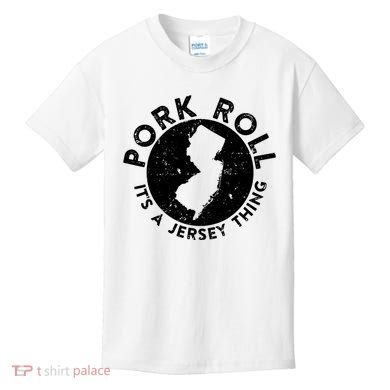 Pork Roll Ham Its A New Jersey Thing State Nj Foodie Kids T-Shirt