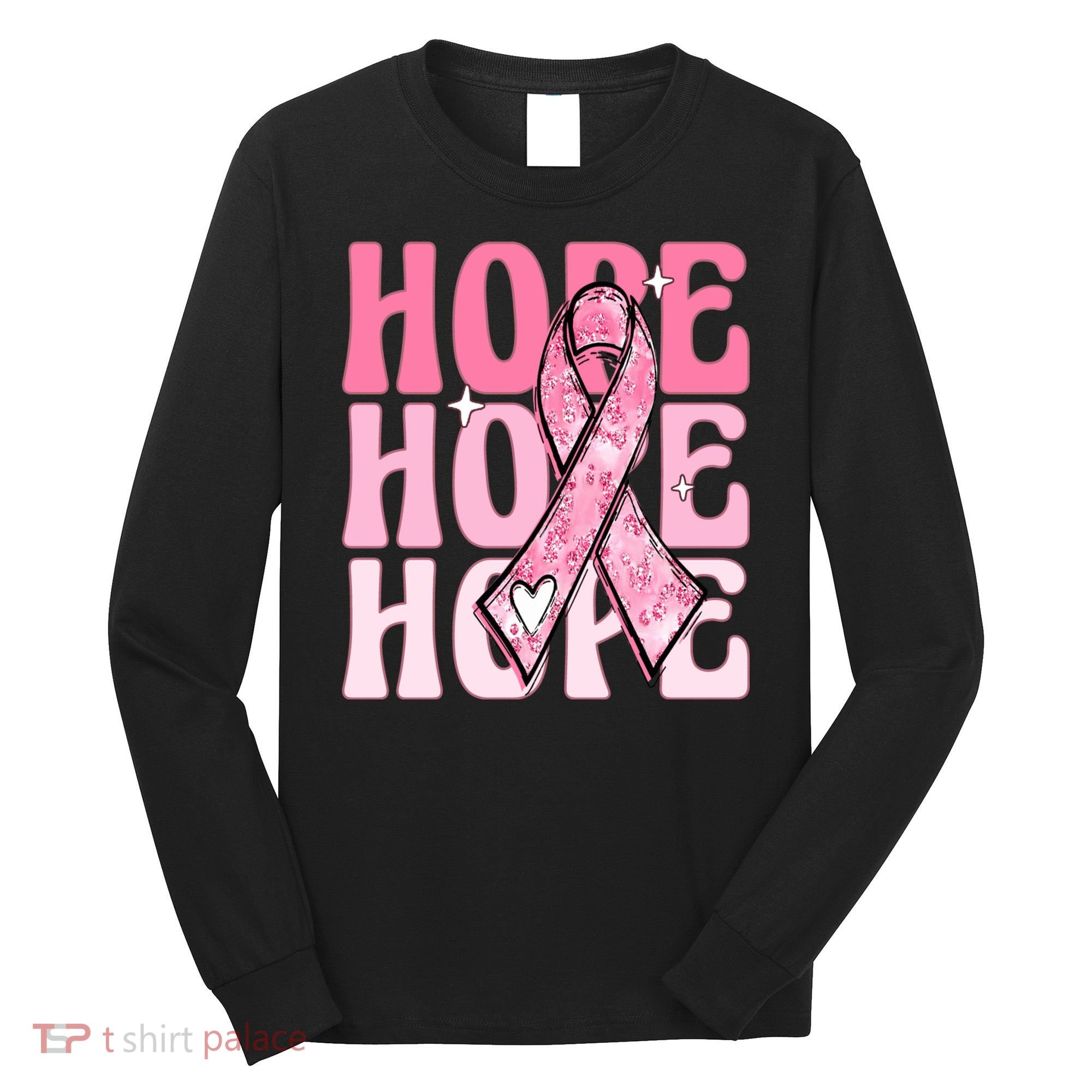 Pink Ribbon Hope Breast Cancer Long Sleeve Shirt