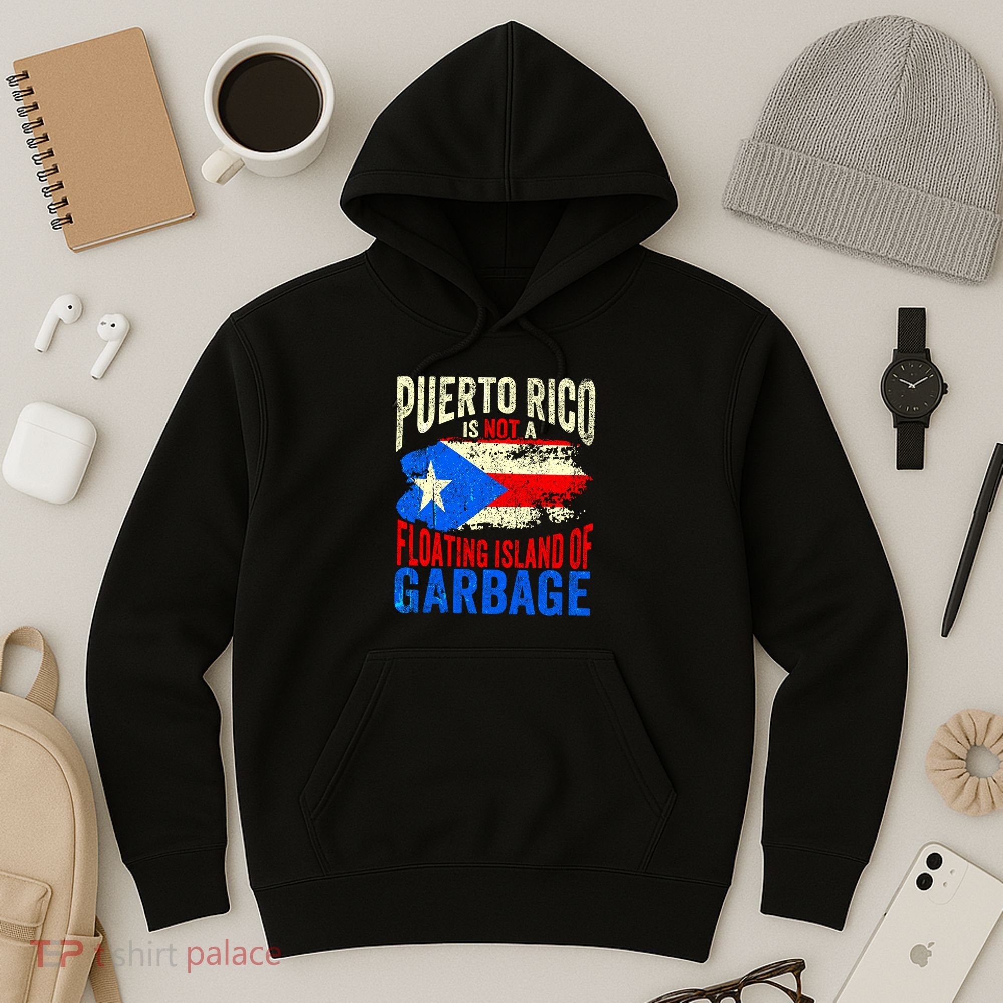 Puerto Rico Is Not A Floating Island Of Garbage Hoodie