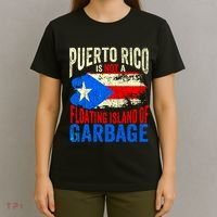 Puerto Rico Is Not A Floating Island Of Garbage T-Shirt thumb 4