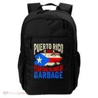 Puerto Rico Is Not A Floating Island Of Garbage Backpack thumb 0