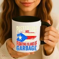 Puerto Rico Is Not A Floating Island Of Garbage Coffee Mug thumb 3