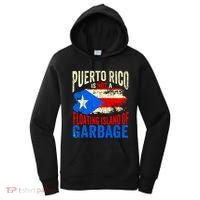 Puerto Rico Is Not A Floating Island Of Garbage Women's Hoodie thumb 0