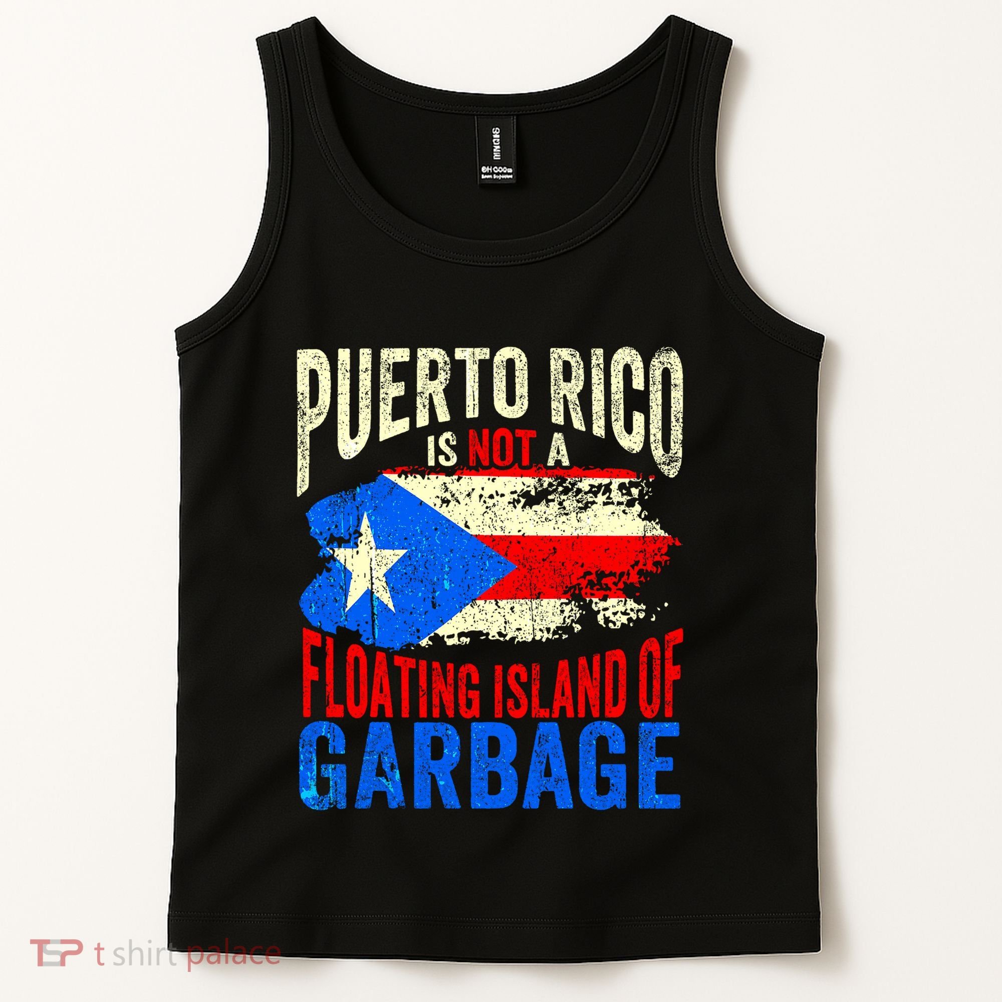 Puerto Rico Is Not A Floating Island Of Garbage Tank Top