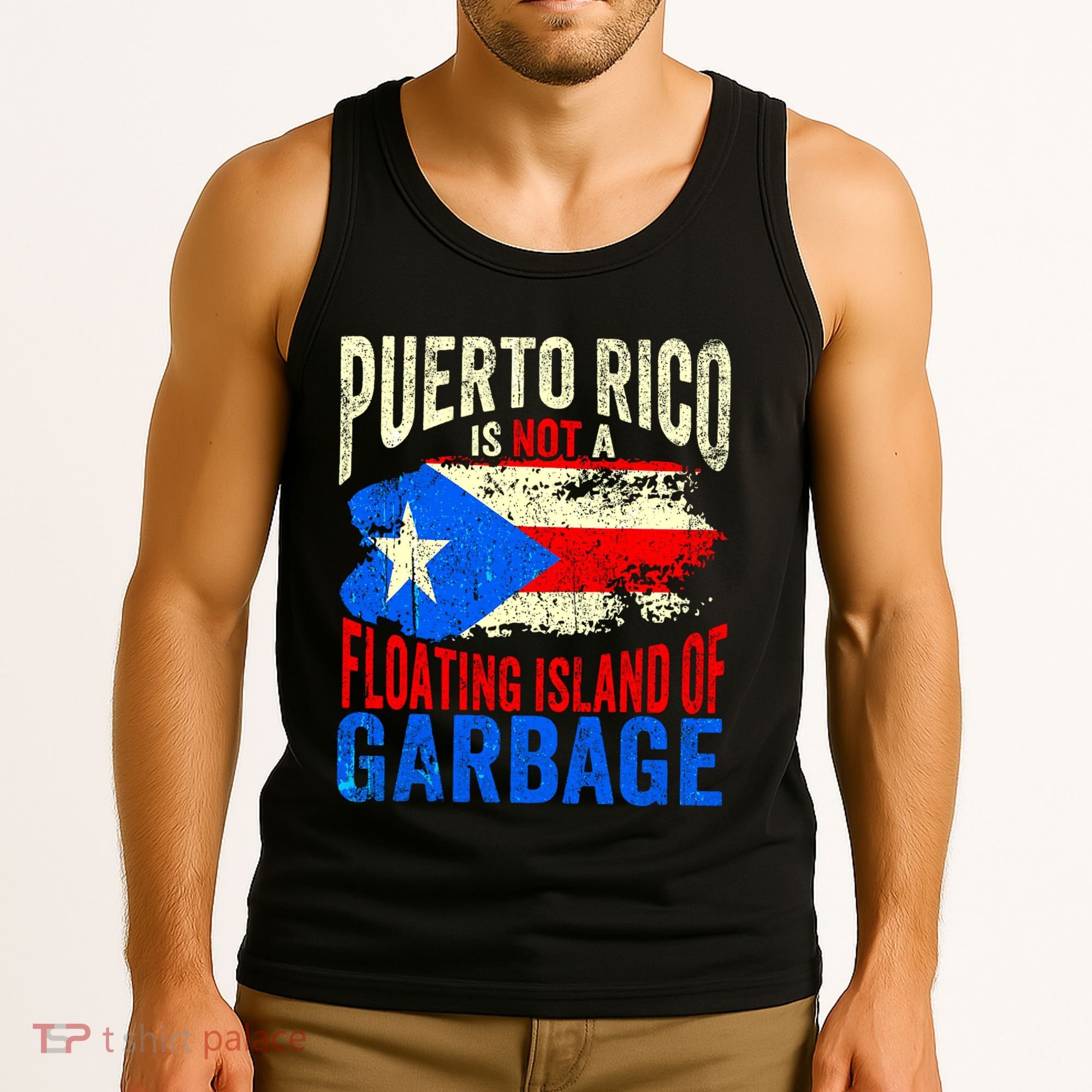 Puerto Rico Is Not A Floating Island Of Garbage Tank Top
