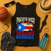 Puerto Rico Is Not A Floating Island Of Garbage Tank Top thumb 4