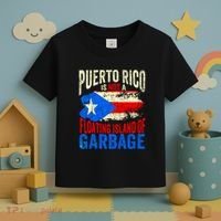 Puerto Rico Is Not A Floating Island Of Garbage Toddler T-Shirt thumb 3