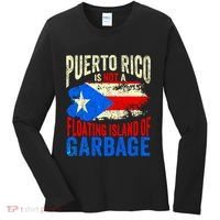 Puerto Rico Is Not A Floating Island Of Garbage Women's Long Sleeve Shirt thumb 0