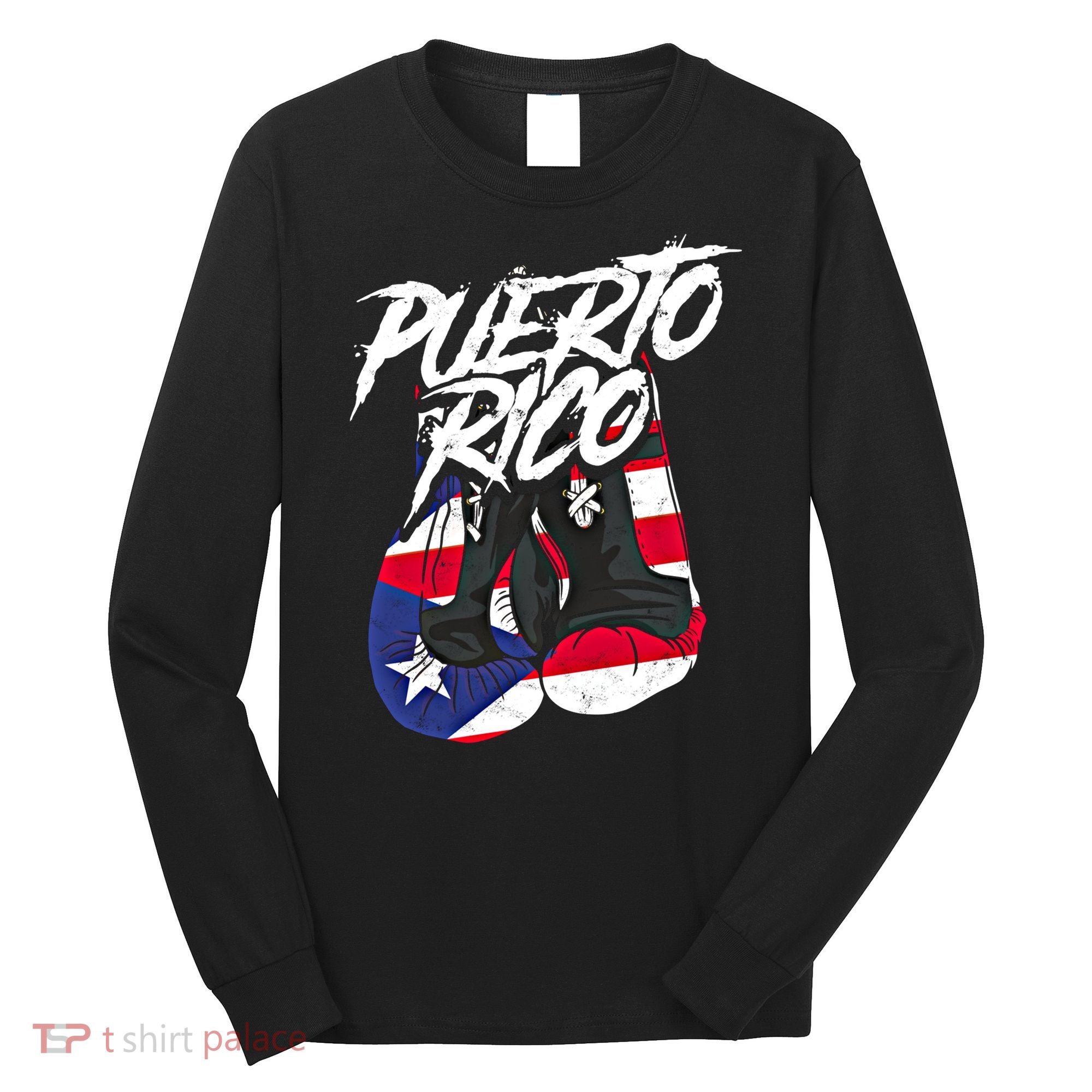 Puerto Rico In Boxing Gloves Hispanic Boxing Fighter Gift Long Sleeve Shirt
