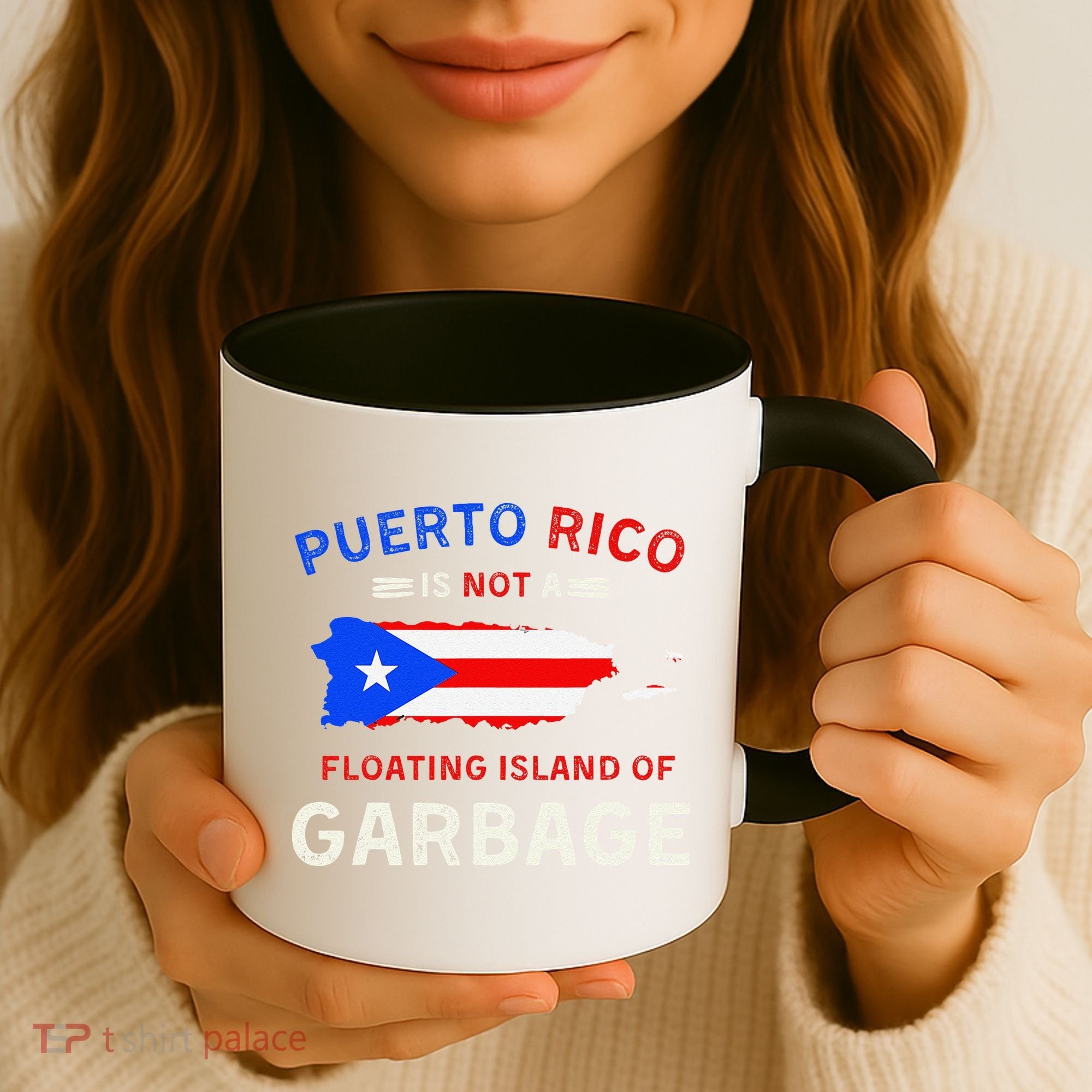 Puerto Rico Is Not A Floating Island Of Garbage Coffee Mug