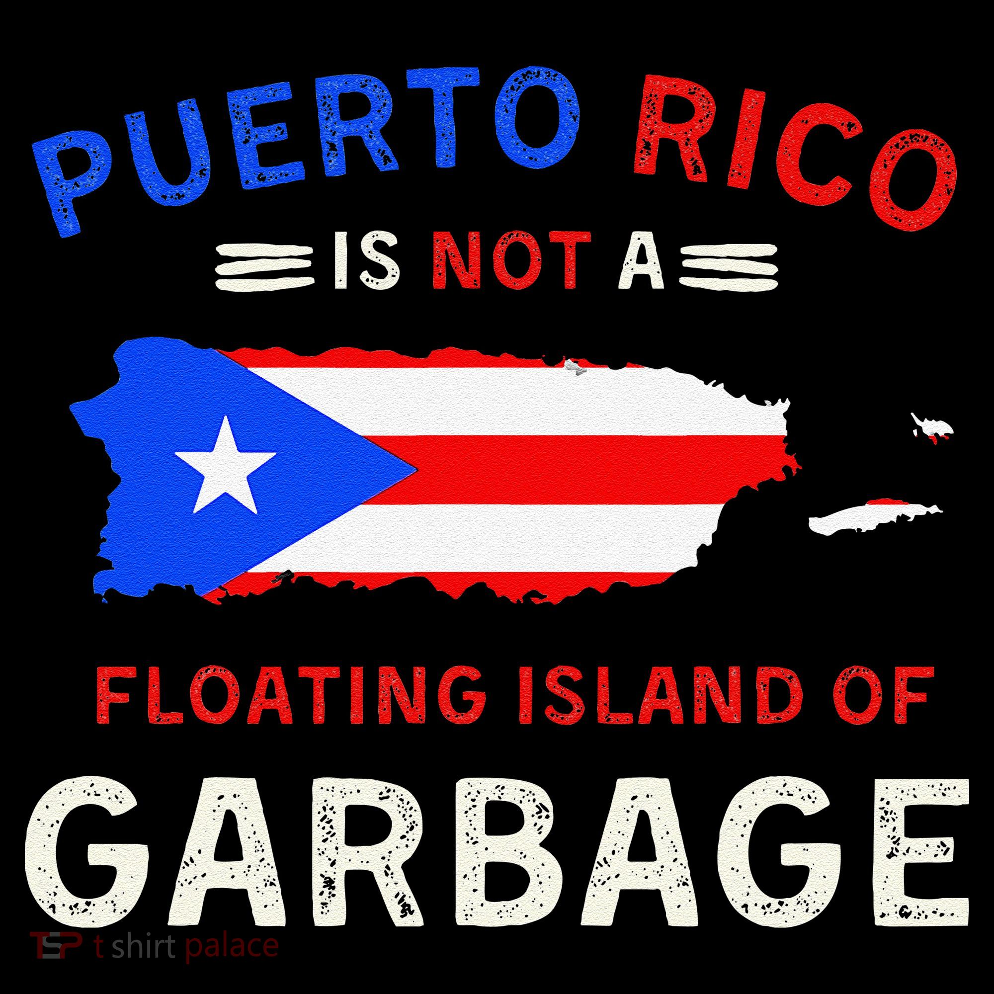 Puerto Rico Is Not A Floating Island Of Garbage Women's Hoodie