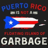Puerto Rico Is Not A Floating Island Of Garbage Tumbler thumb 3