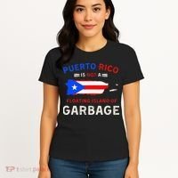 Puerto Rico Is Not A Floating Island Of Garbage Women's T-Shirt thumb 4