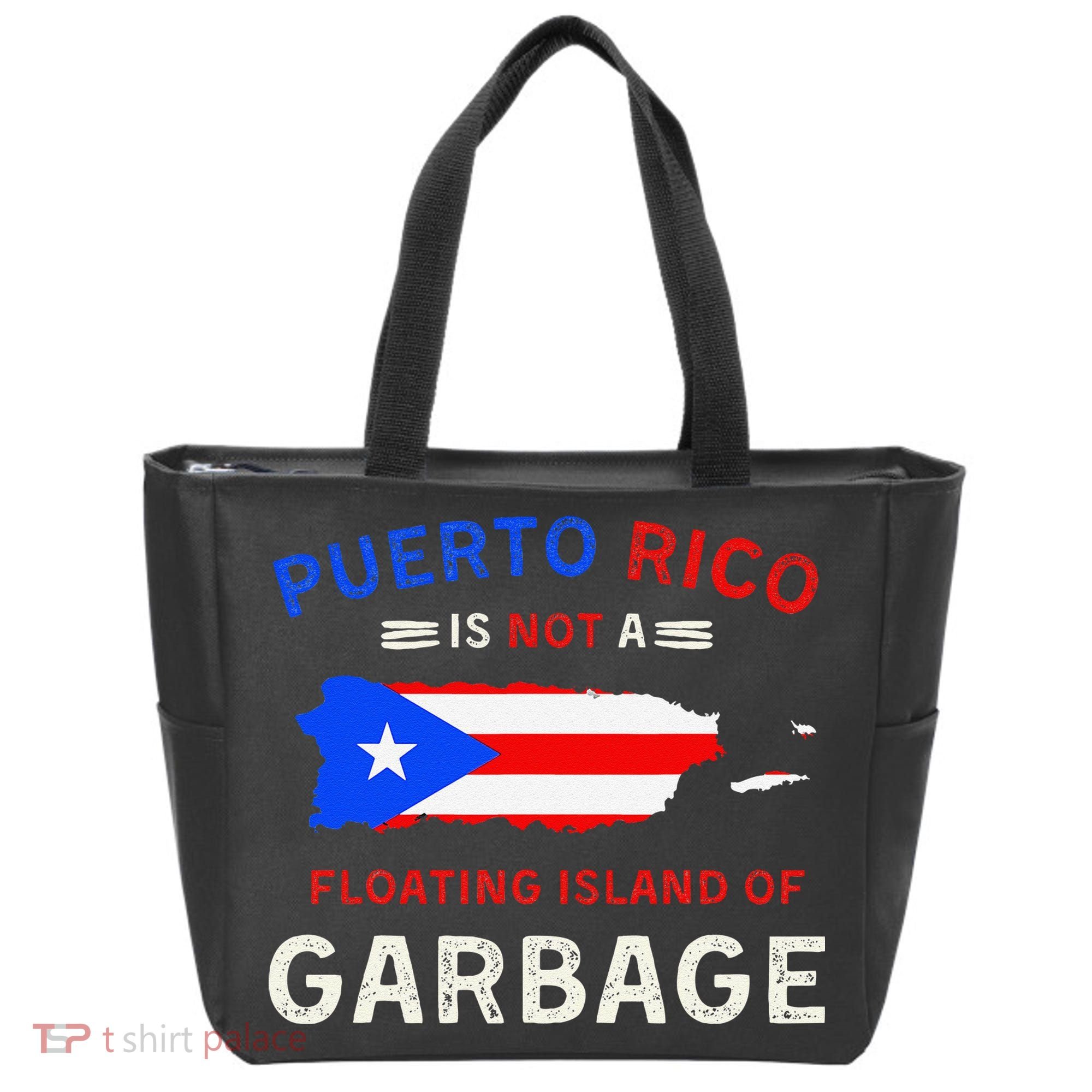 Puerto Rico Is Not A Floating Island Of Garbage Tote Bag