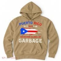 Puerto Rico Is Not A Floating Island Of Garbage Hoodie thumb 0