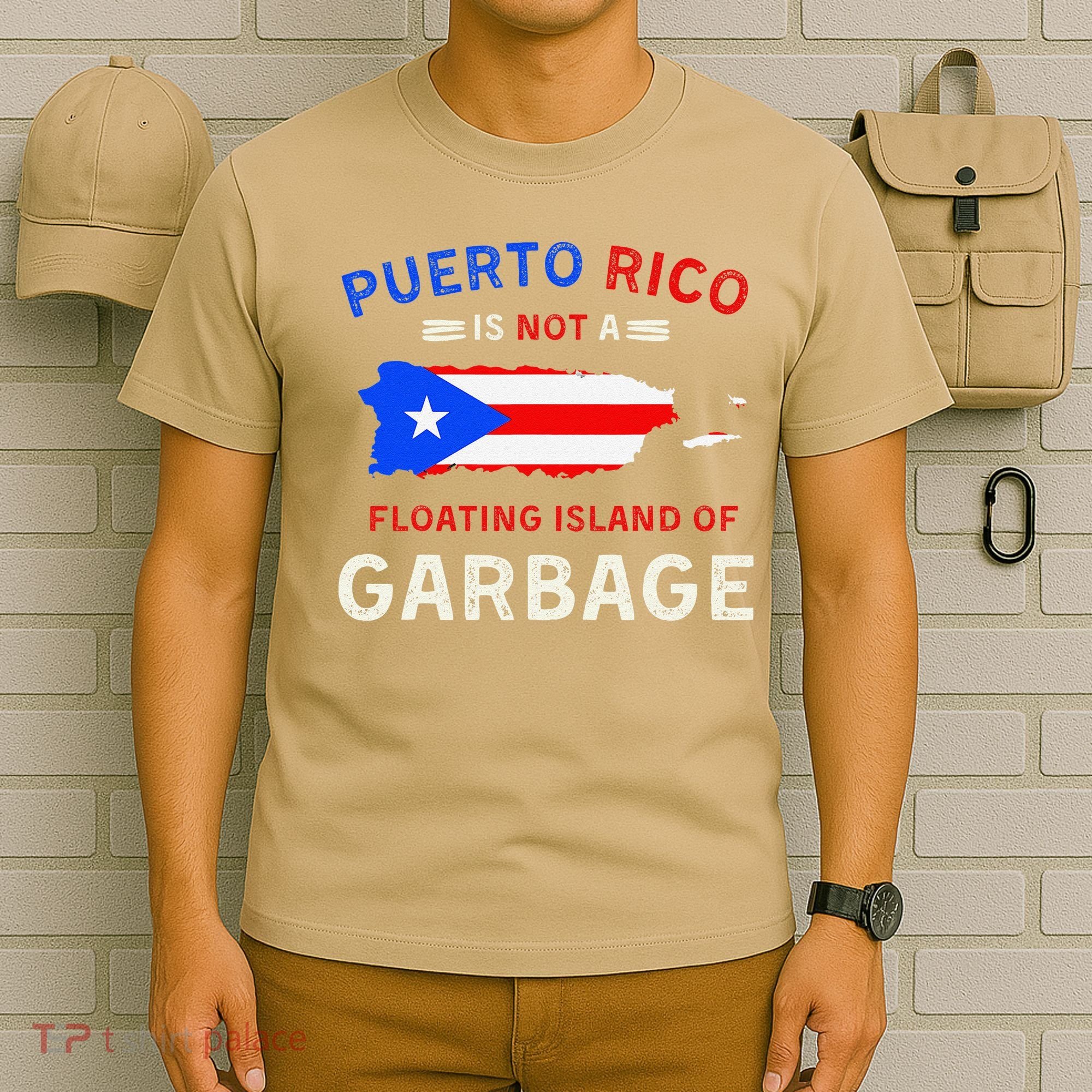 Puerto Rico Is Not A Floating Island Of Garbage T-Shirt