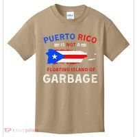 Puerto Rico Is Not A Floating Island Of Garbage Kids T-Shirt thumb 0
