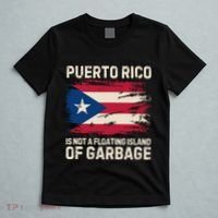 Puerto Rico Is Not A Floating Island Of Garbage T-Shirt thumb 5