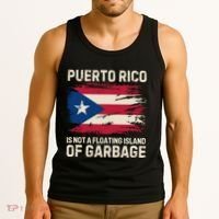 Puerto Rico Is Not A Floating Island Of Garbage Tank Top thumb 3