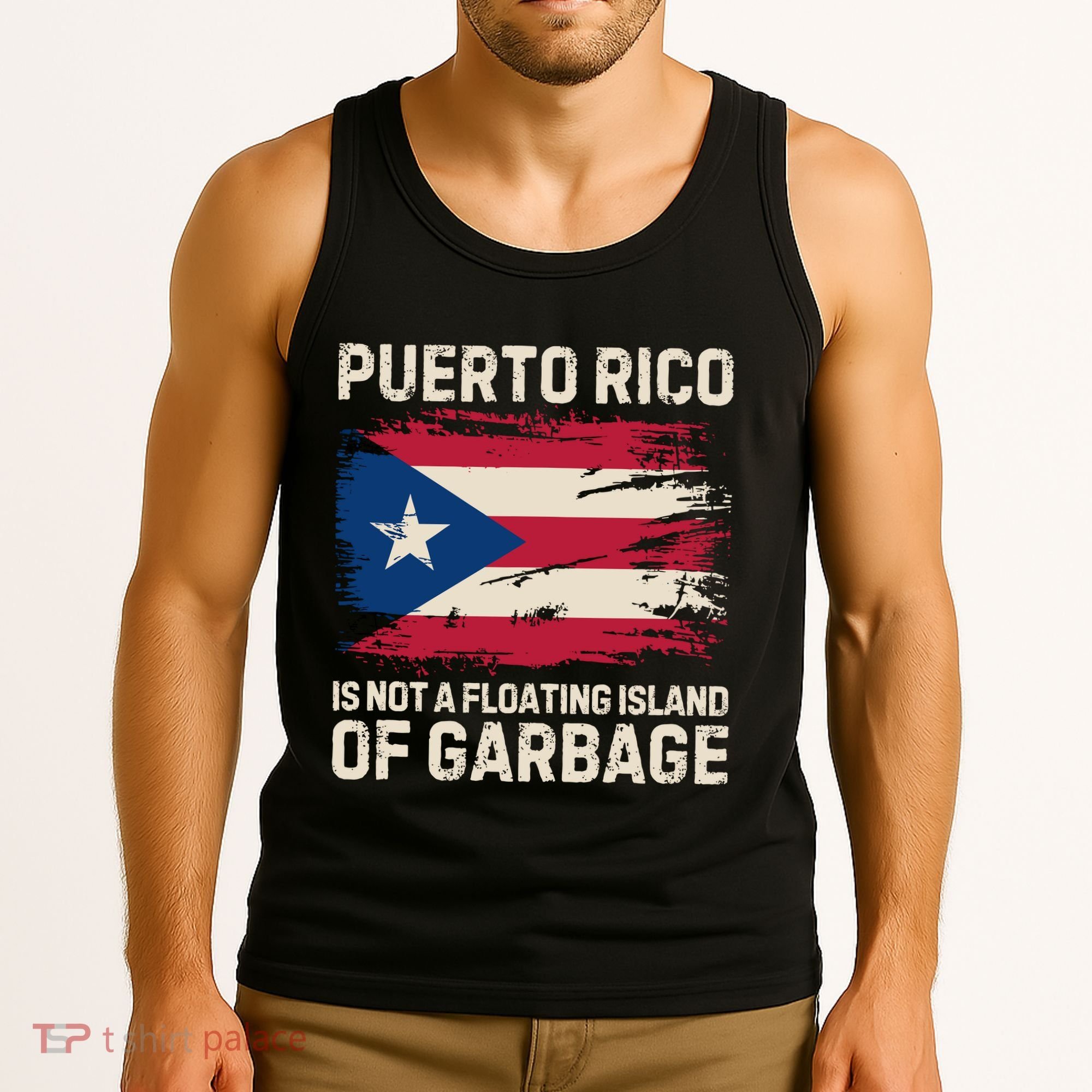 Puerto Rico Is Not A Floating Island Of Garbage Tank Top