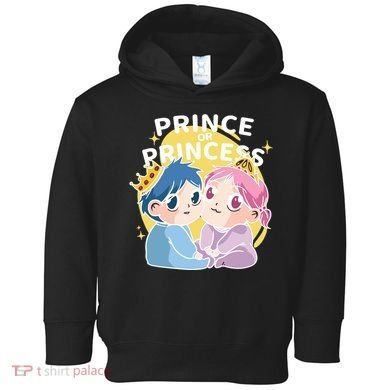 Prince Or Princess Babies Toddler Hoodie