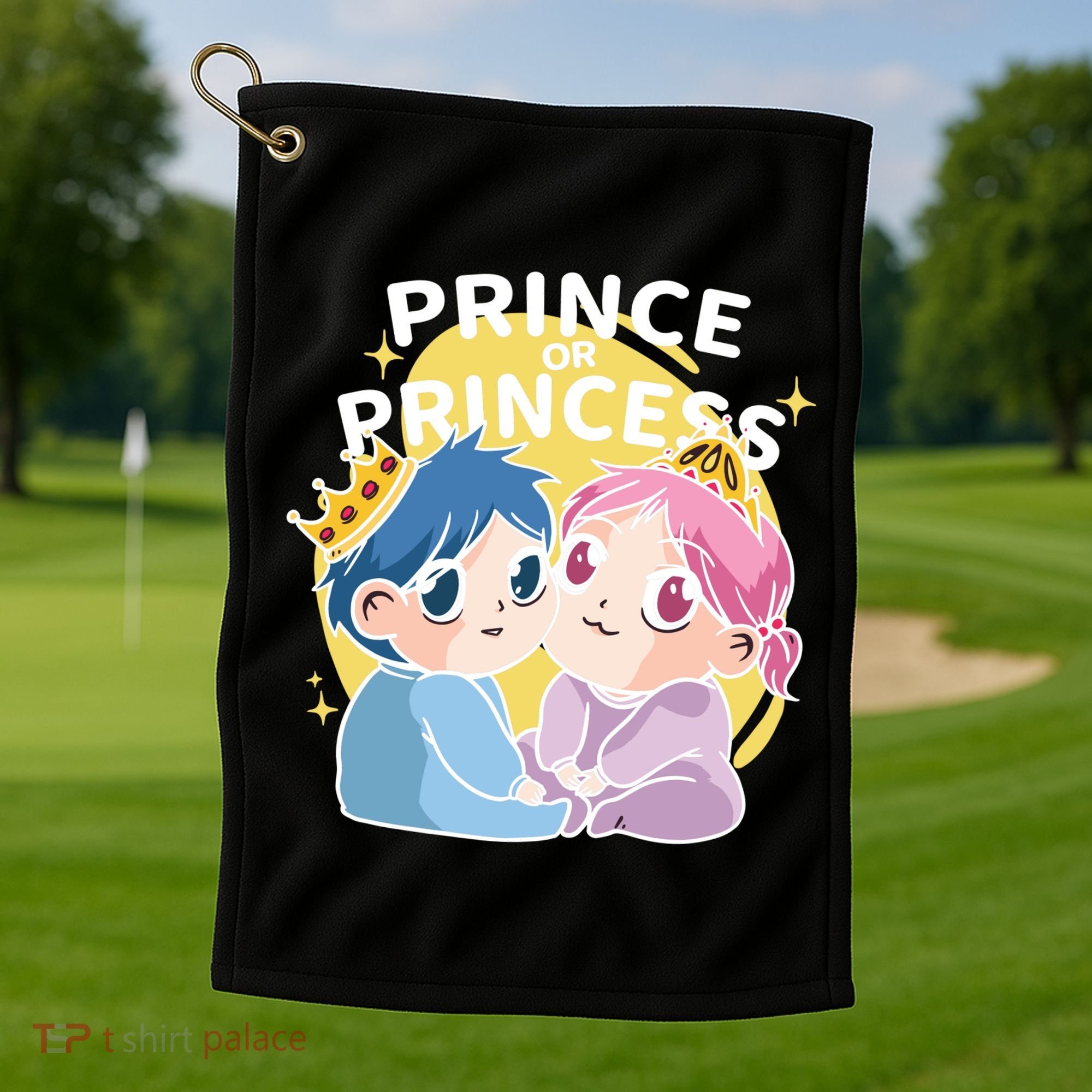 Prince Or Princess Babies Golf Towel