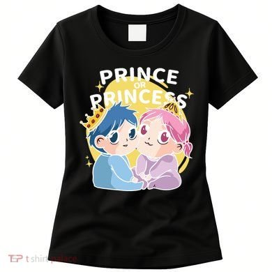 Prince Or Princess Babies Women's T-Shirt