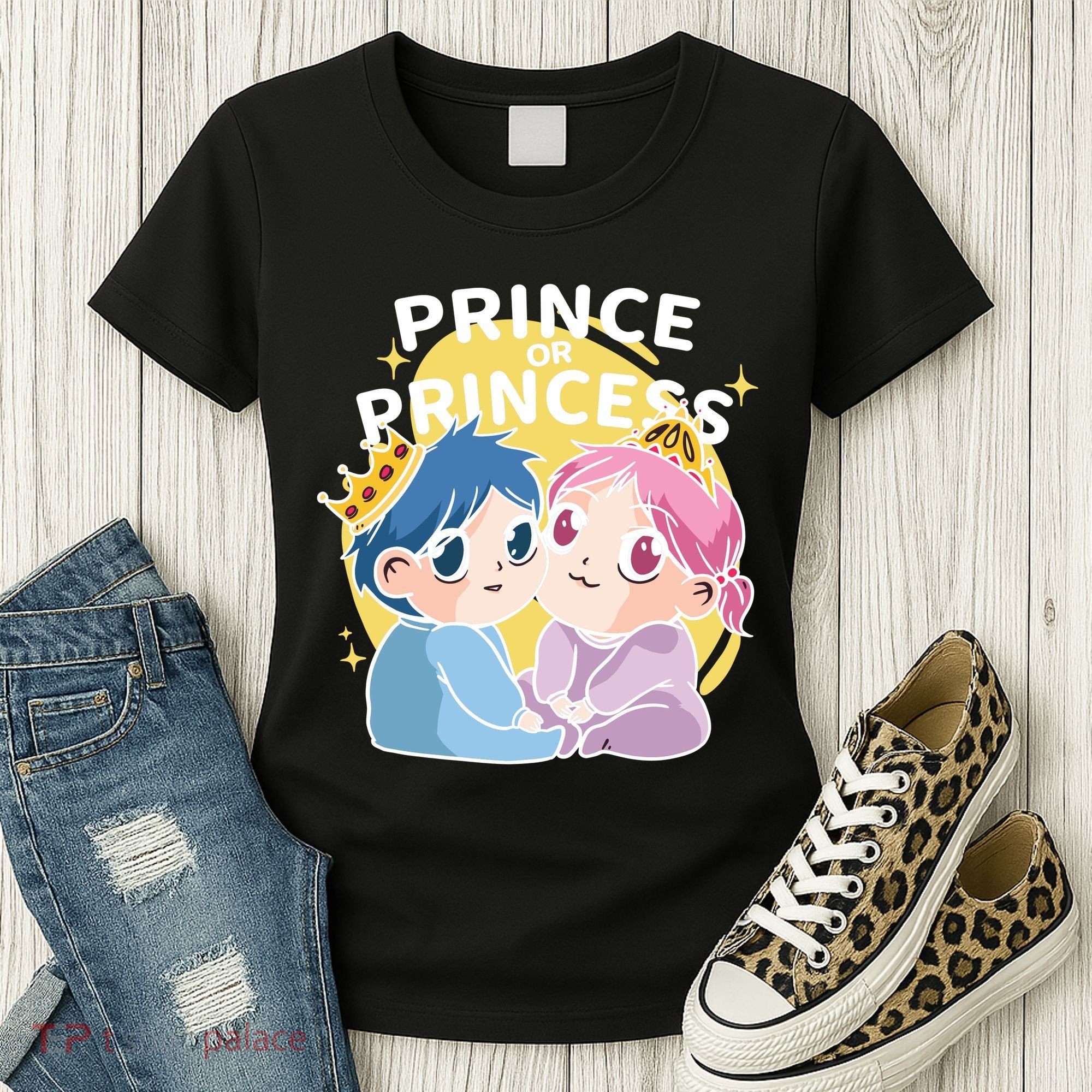 Prince Or Princess Babies Women's T-Shirt