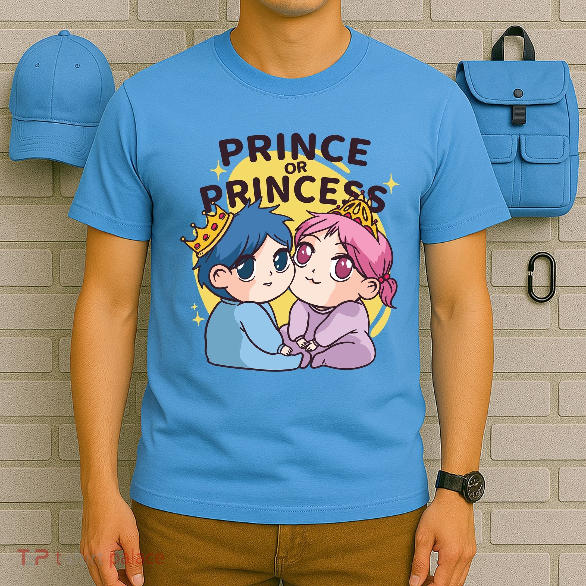 Prince Or Princess Babies T-Shirt