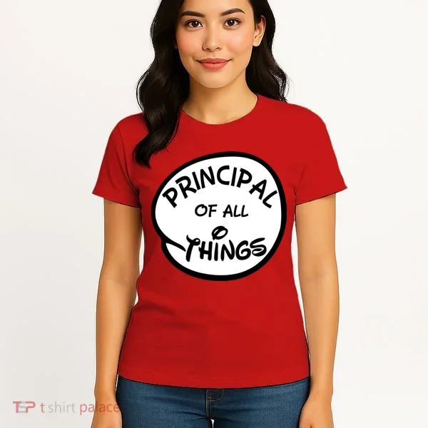 Principal of all Things Women's T-Shirt