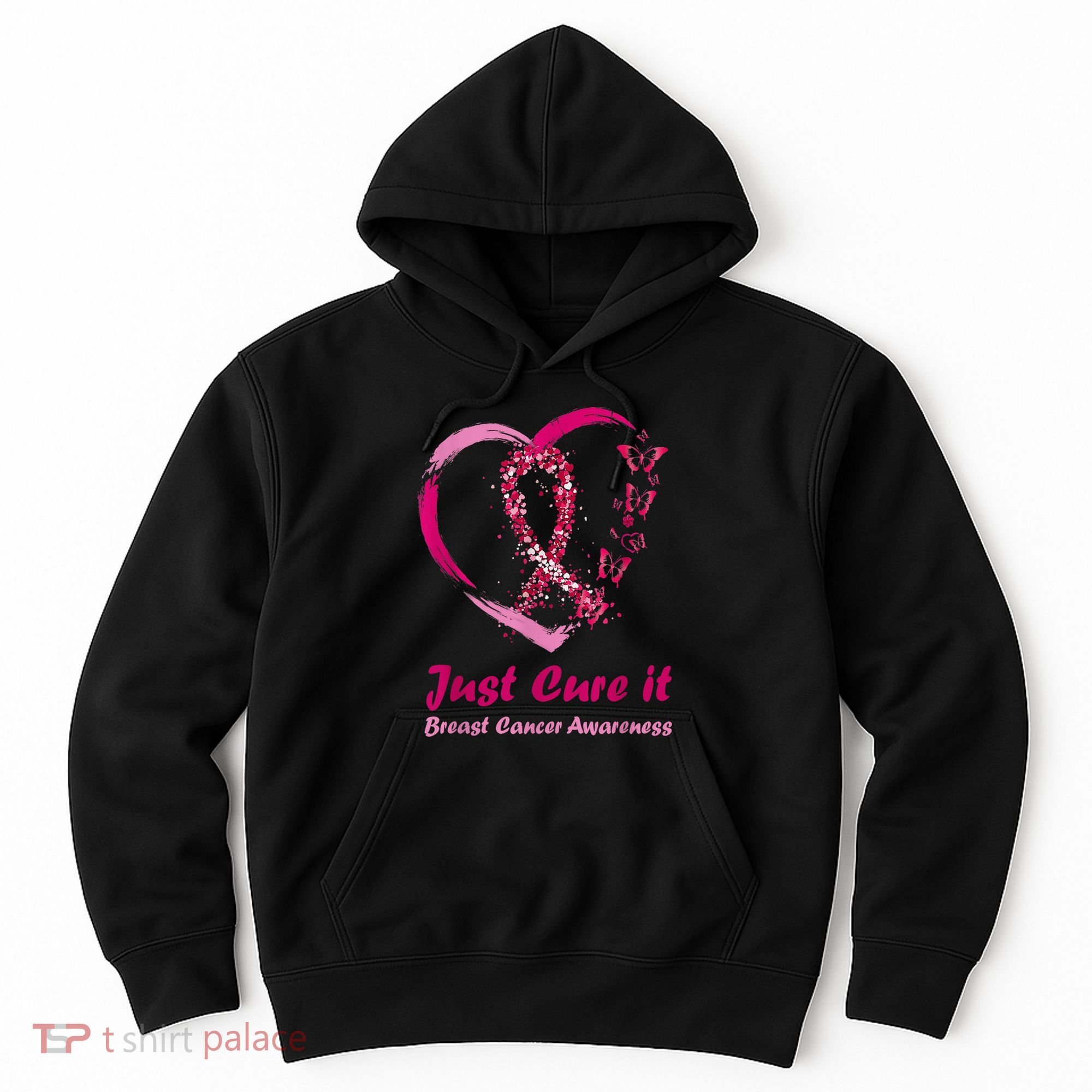Pink Ribbon Just Cure It Heart Support Breast Cancer Warrior Hoodie