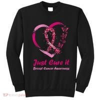 Pink Ribbon Just Cure It Heart Support Breast Cancer Warrior Sweatshirt thumb 0