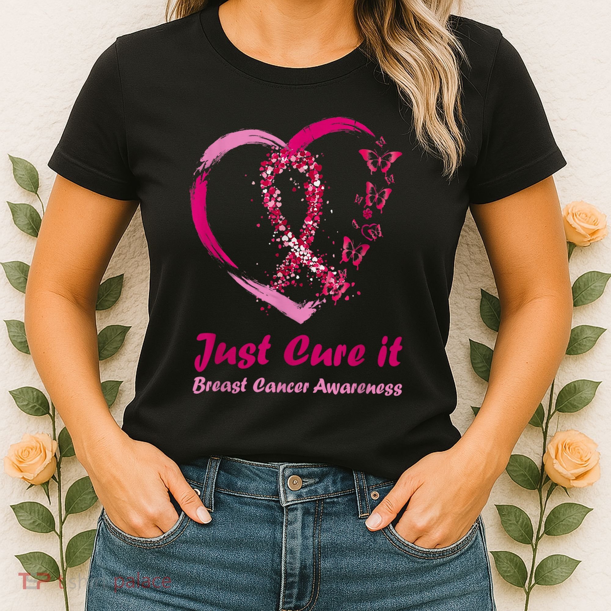 Pink Ribbon Just Cure It Heart Support Breast Cancer Warrior Women's T-Shirt