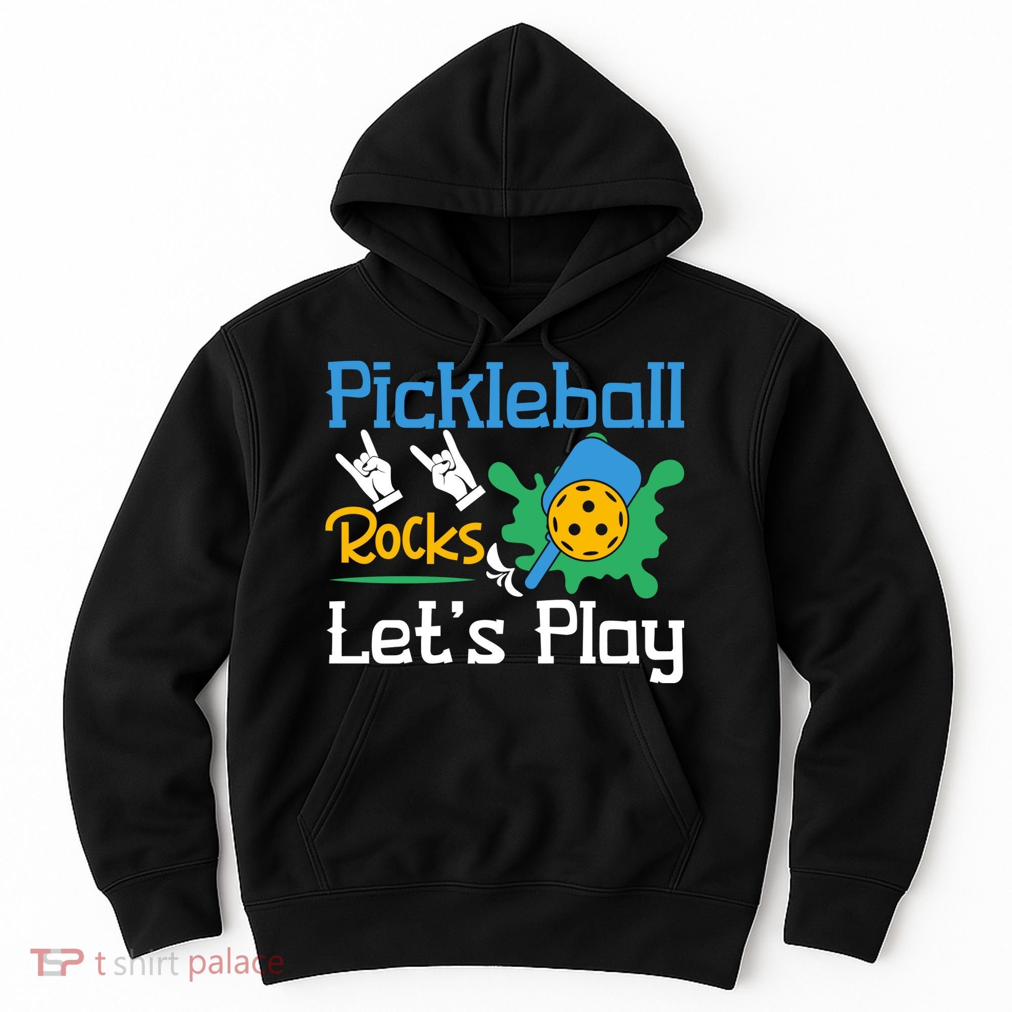 Pickleball Rocks Let's Play For Pickleball Paddleball Hoodie