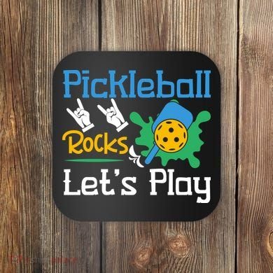 Pickleball Rocks Let's Play For Pickleball Paddleball Coaster