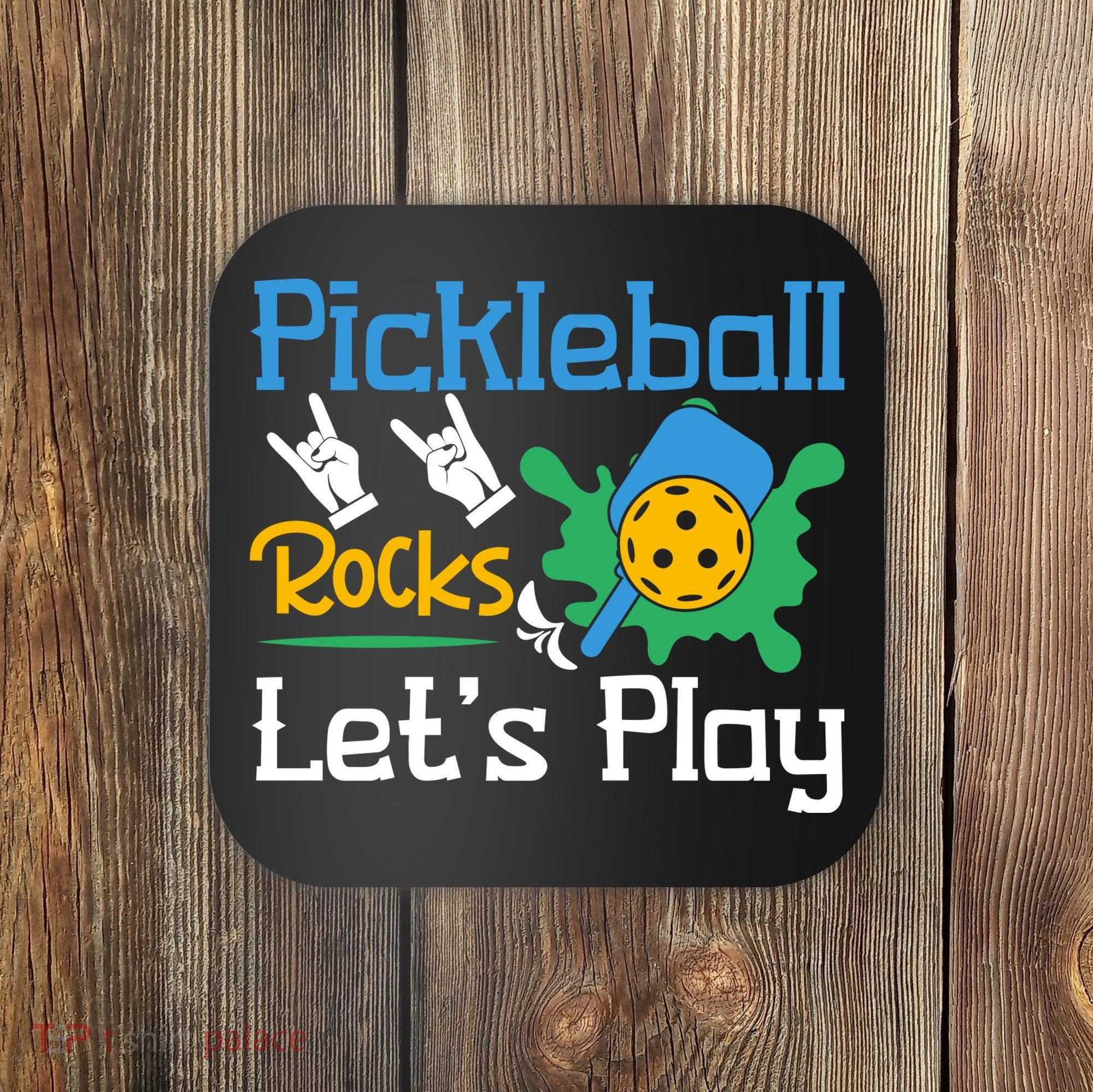 Pickleball Rocks Let's Play For Pickleball Paddleball Coaster