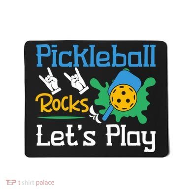 Pickleball Rocks Let's Play For Pickleball Paddleball Mousepad