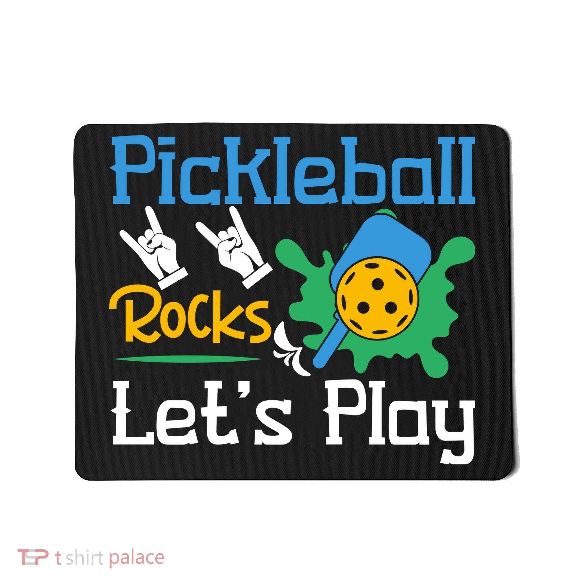 Pickleball Rocks Let's Play For Pickleball Paddleball Mousepad