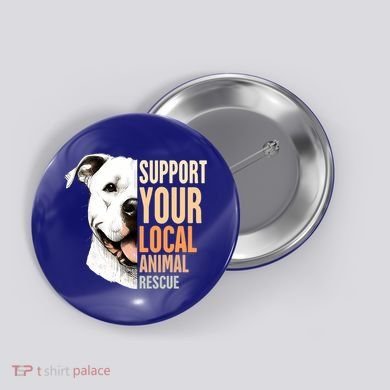 Pitbull Rescue Mom Adoption Support Your Local Animal Rescue  Button